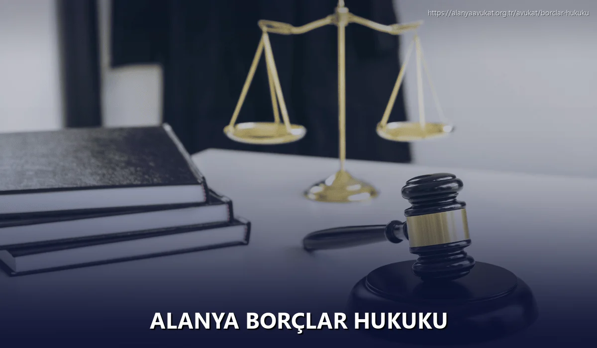 Alanya Borçlar Hukuku