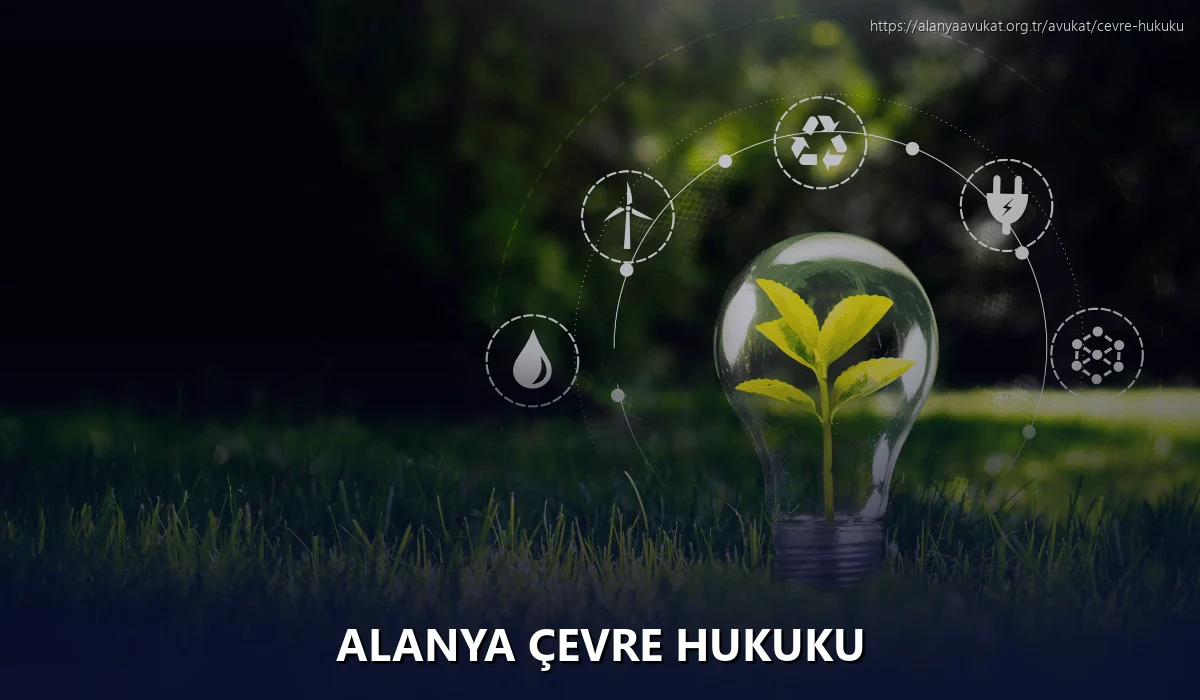 Alanya Çevre Hukuku