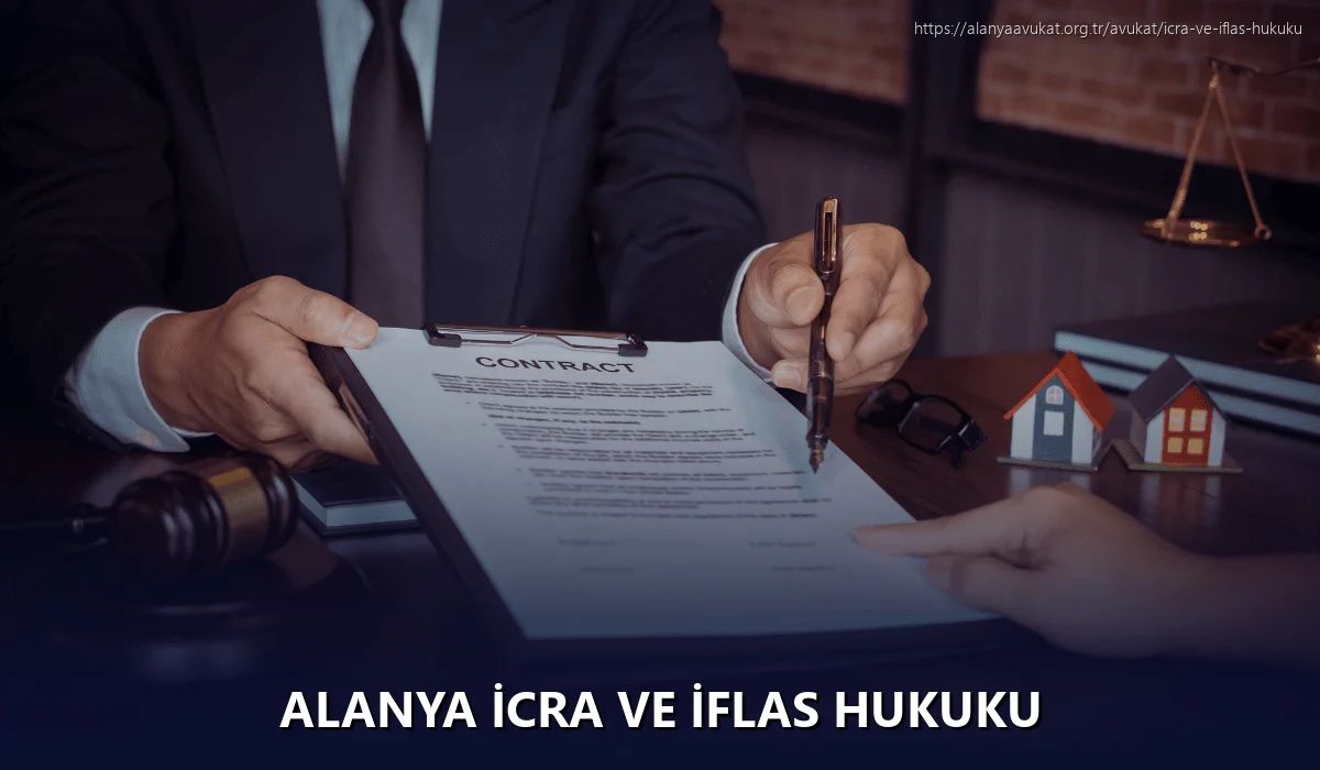 Alanya İcra ve İflas Hukuku