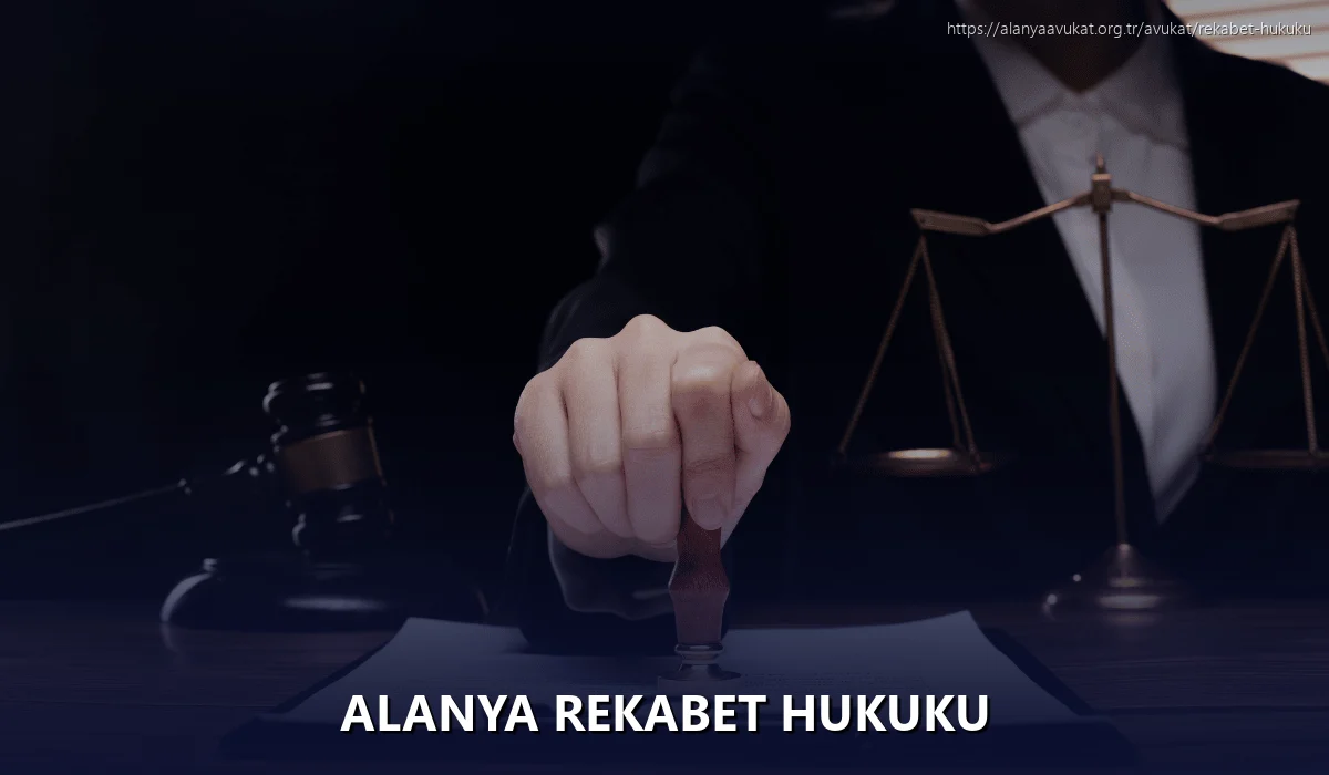 Alanya Rekabet Hukuku